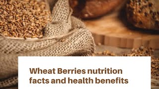 Wheat Berries Nutrition Facts and Health Benefits Nutri fitness and healthy lifestyle screenshot 3