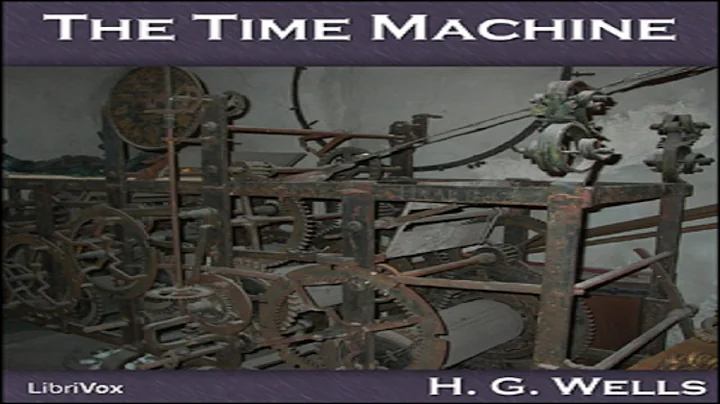 The Time Machine Full Audiobook by H G Wells