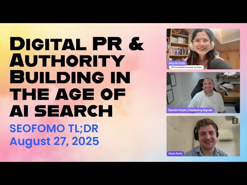 Digital PR & Authority Building in the Age of AI Search