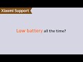 Low Battery All the Time? | #XiaomiSupport