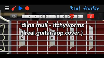 ‘di na muli - itchyworms ( real guitar app cover ) #viral #cover #guitar #electricguitar #music