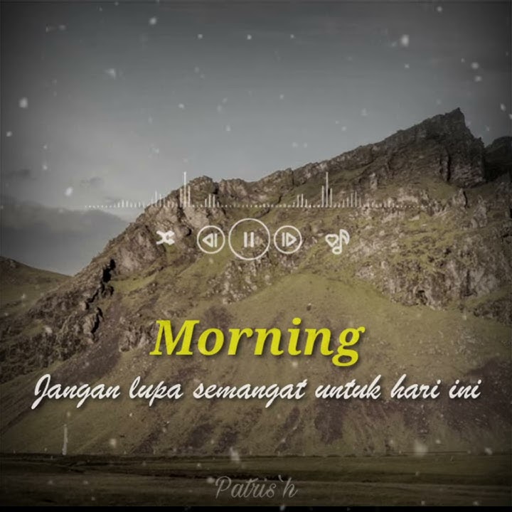 Ucapan selamat pagi, 30 Detik