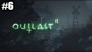 Outlast 2 Прохождение На ПК Часть 6 — Пораженные / Голгофа