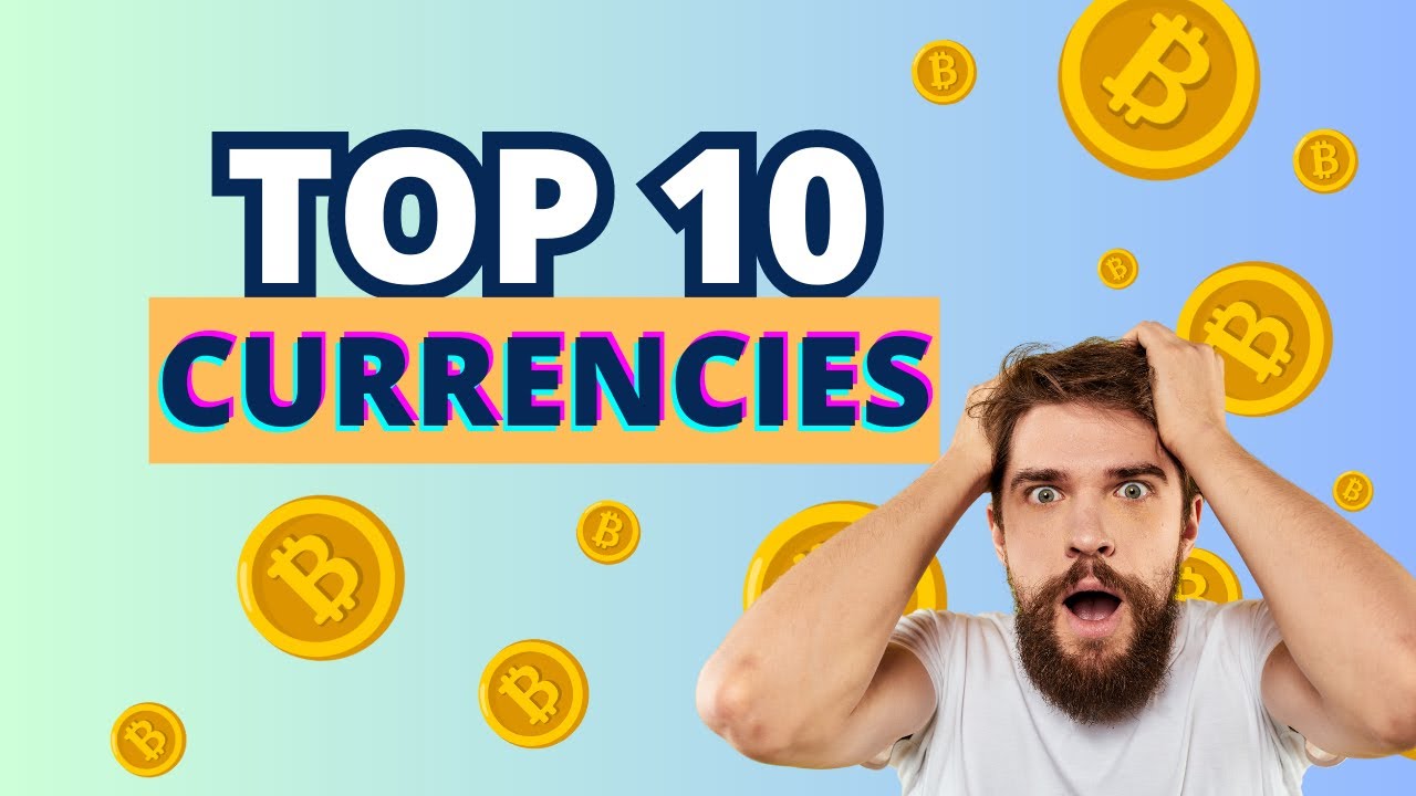 Top 10 Currencies Shaping the Global Financial Landscape | Game Changers