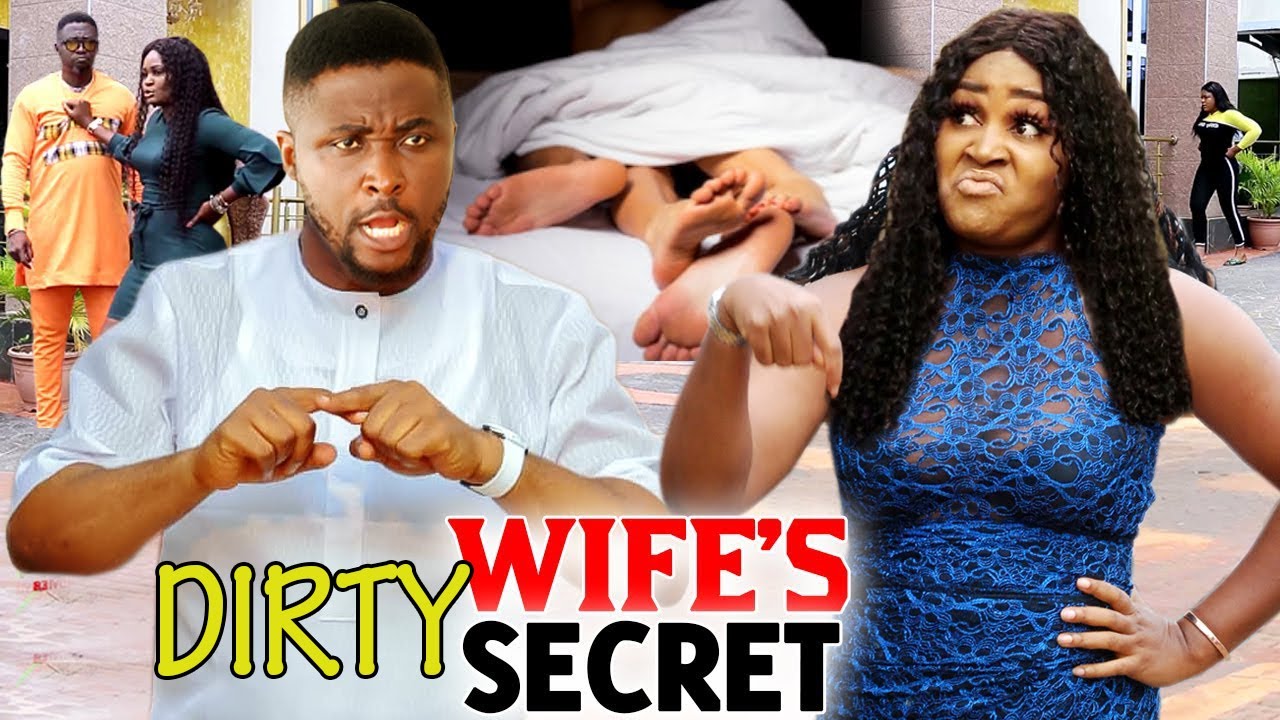 Download WIFE'S DIRTY SECRET "COMPLETE NEW MOVIE" ONNY MICHEAL/CHIZZY ALICHI 2021 LATEST NIGERIAN MOVIE