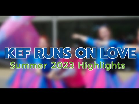 KEF SUMMER 2023 - KEF RUNS ON LOVE