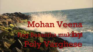 Rag Basantha Mukhari on mohan veena by poly varghese