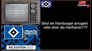 HSV - HERTHA BSC | Uns Hamburgern wird Arroganz vorgeworfen