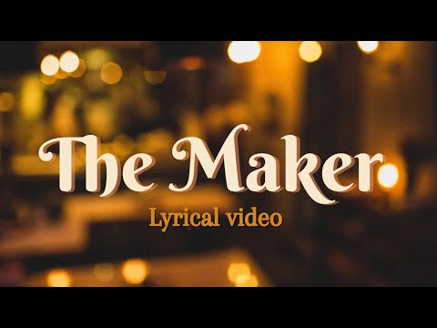 THE MAKERLyrics video song Stella Ramola christiansongs lyrics english popular viral stellaramola