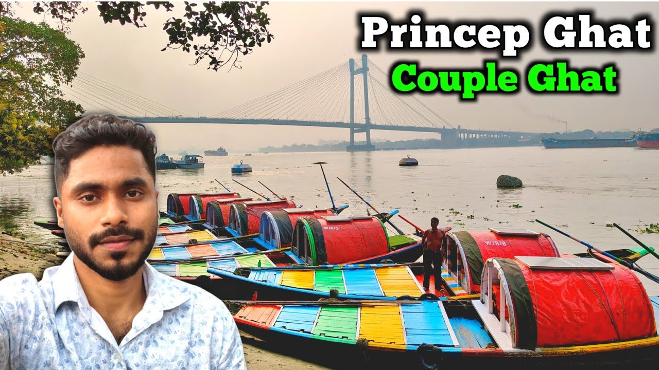 Princep Ghat | Princep Ghat Kolkata | The Best  Romantic Couple Ghat ❤️