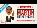 I Have A Dream- Biography of Martin Luther King For Kids - Updated