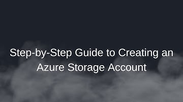 Step-by-Step Guide to Creating an Azure Storage Account
