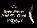 Michael Jackson | Love Never Felt So Good | Privacy World Tour [FANMADE]