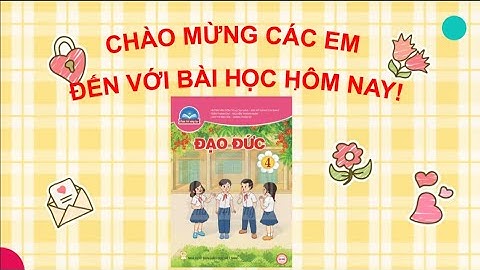 Giáo án powerpoint Bài 1: Người lao động quanh em | GA điện tử Đạo đức 4 Chân trời sáng tạo