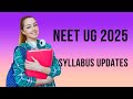 🚨Breaking News: NEET 2025 Official Syllabus Update by NMC | NEET 2025 Latest Update |