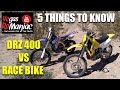 5 things you need to know  suzuki drz400 vs race bike review old vs new yamaha wr yz 250 fx 