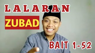 LALARAN ZUBAD BAIT 1-52 !!!