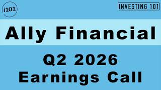 Ally Financial Q2 2026 Earnings Call | Auto Finance Retail Originations Solidify Capital Base