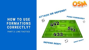 How to use formations correctly? ✌️ Part 2: line tactics I Our OsmGuide