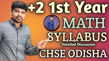 Plus Two 1st Year CHSE Mathematics Syllabus Detailed Discussion||+2 math syllabus||CHSE ODISHA||