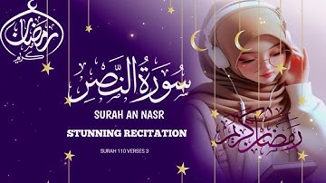 🥰 Surat An-Nasr (The Divine Support) ❤‍🩹| سورة النصر❤‍🩹 |