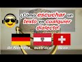 ¿Cómo escuchar un texto en cualquier dialecto?