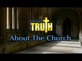 Searching for Truth: About the Church