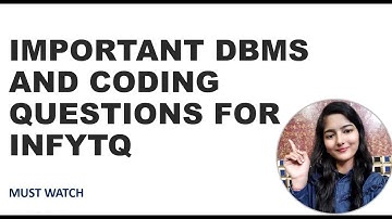 IMPORTANT DBMS AND CODING QUESTIONS FOR INFYTQ || MUST WATCH