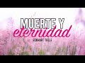 Me Voy a Morir - Muerte y Eternidad - Por Eckhart Tolle