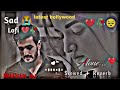 Heartbreaking 💔 songs + lofi Mashup songs Slowed Reverb songs Arjit singsong