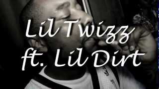 Twizze ft. Lil Dirt SMOKIN GUDD