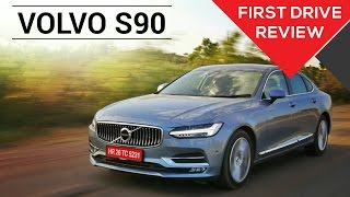 Volvo S90 | First Drive Review | Zigwheels