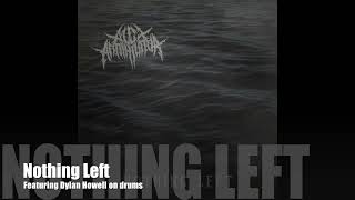 Nothing Left (Feat. Dylan Howell) - Alex Annihilator Original