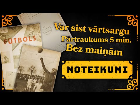 Sitam vārtsargu! Futbola noteikumi pirms 100 gadiem.