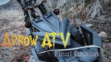Photogijoehero Opening Final Faction Arrow ATV