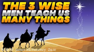 The Three Wise Men Story and what they can teach us screenshot 2