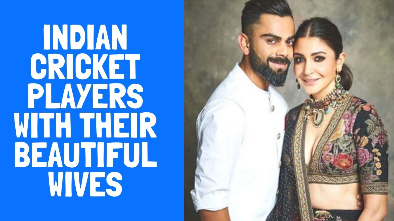 Indian Cricket players with their beautiful wives Who is your favorite
