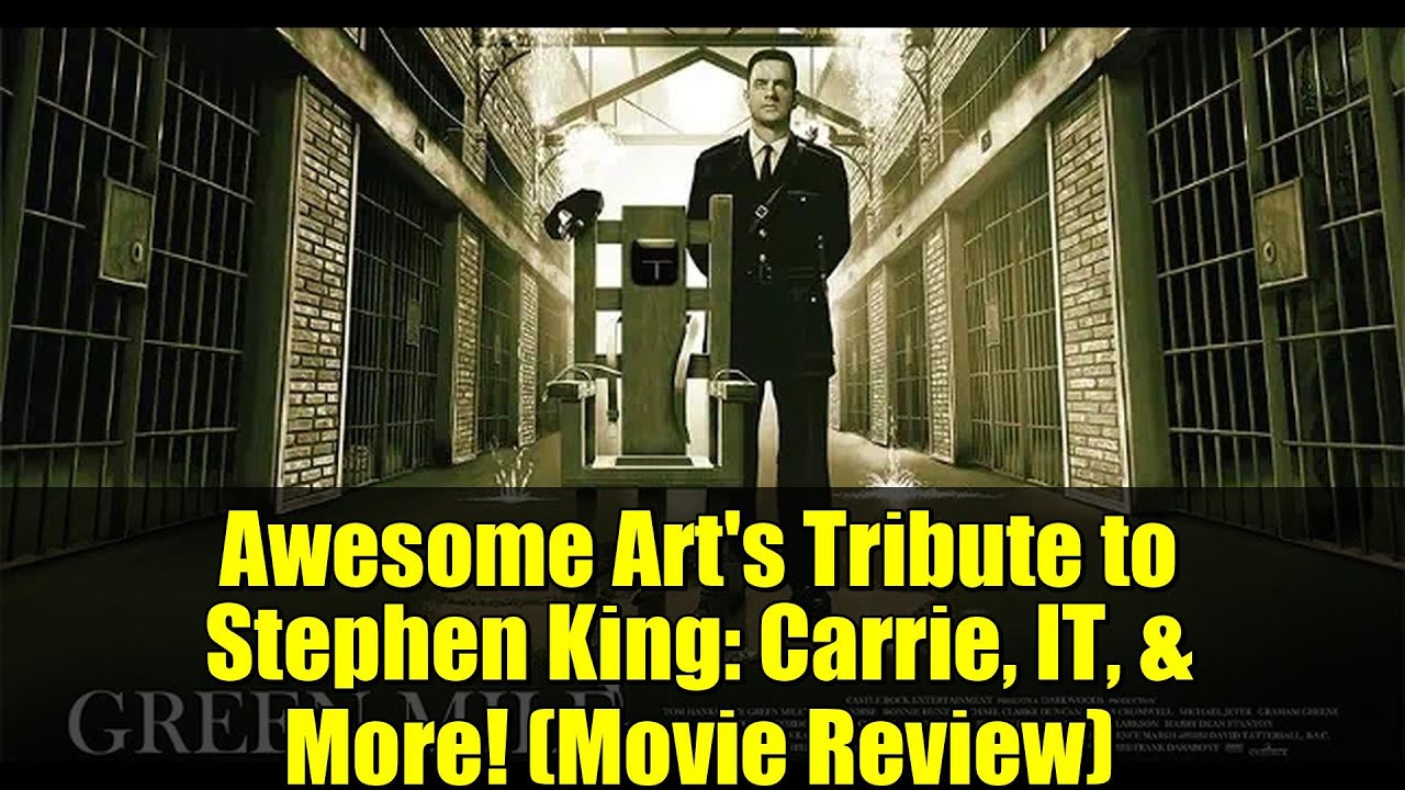 Awesome Art's Tribute to Stephen King: Carrie, IT, & More! (Movie Review)