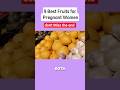 9best fruite for healthy pregnancy !#healthypregnancy #pregnancytips #pregnancycare #healthydiet #yt