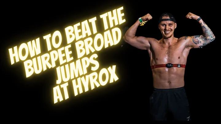 HYROX TOP TIPS - HOW TO BEAT THE BURPEE BROAD JUMPS