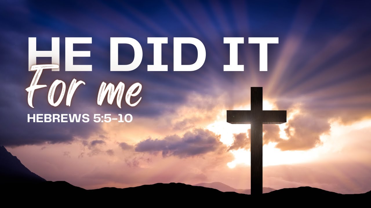 He Did It For Me: March 17, 2024 Worship Livestream