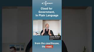 Cloud for Government, In Plain Language