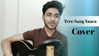 Arjyo - Tere Sang Yaara Guitar Cover