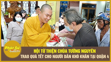 TP.HCM: Hội từ thiện chùa Tường Nguyên trao quà Tết cho người dân khó khăn tại quận 4