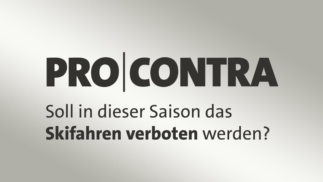 Pro Und Contra Soll In Dieser Saison Das Skifahren Verboten Werden Youtube 