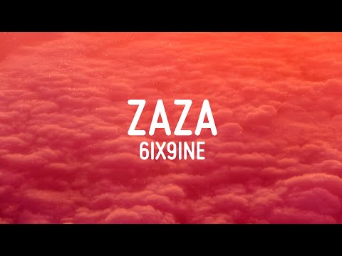 ZAZA - 6IX9INE (LYRICS/LETRA)