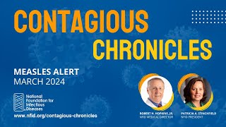 Contagious Chronicles: Measles Alert (March 2024)