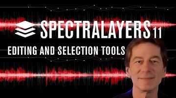New Editing and Selection Tools | New Features in SpectraLayers 11