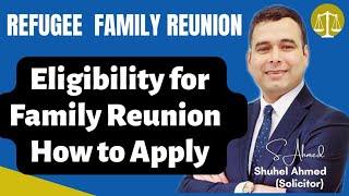 Family Reunion Visa || How to apply and what are the requirement