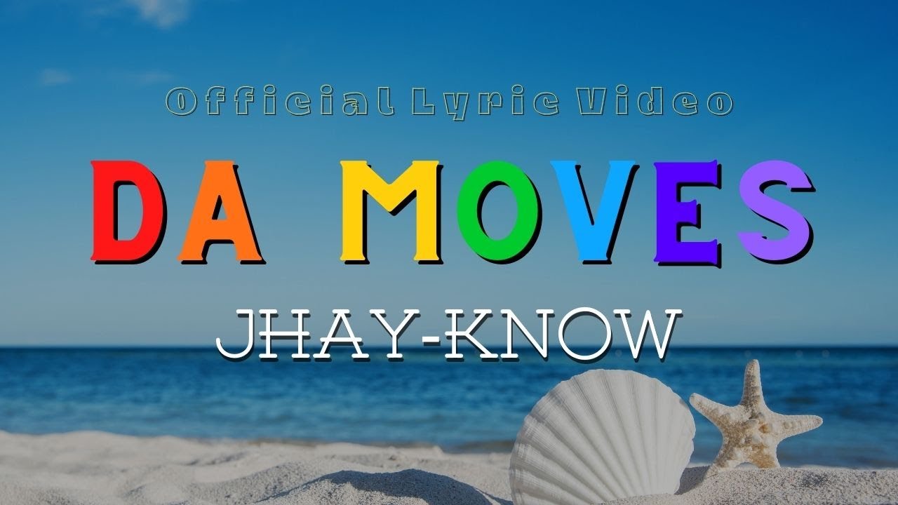 DA MOVES - Jhay-know | RVW